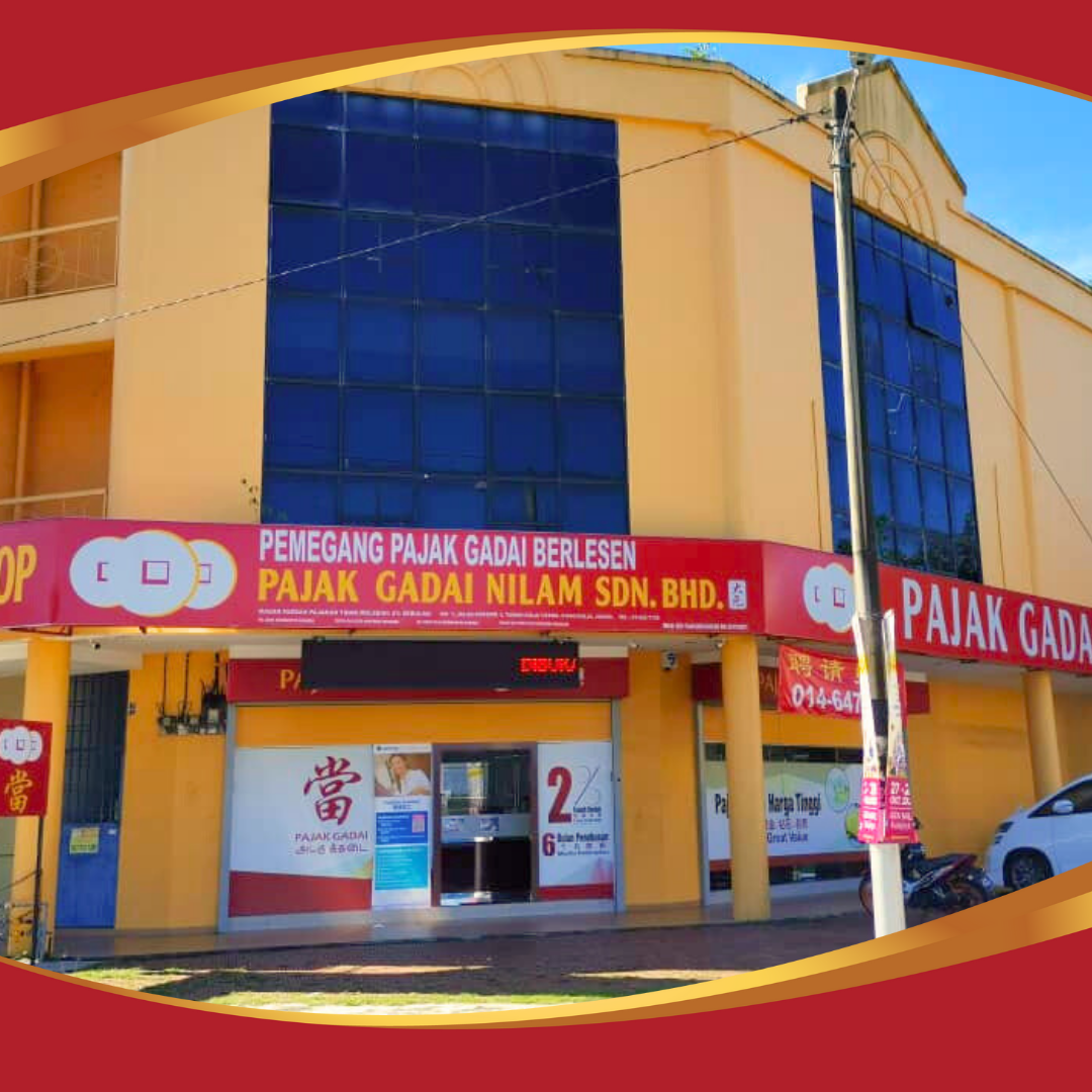Pajak Gadai Nilam Sdn Bhd， Kulai