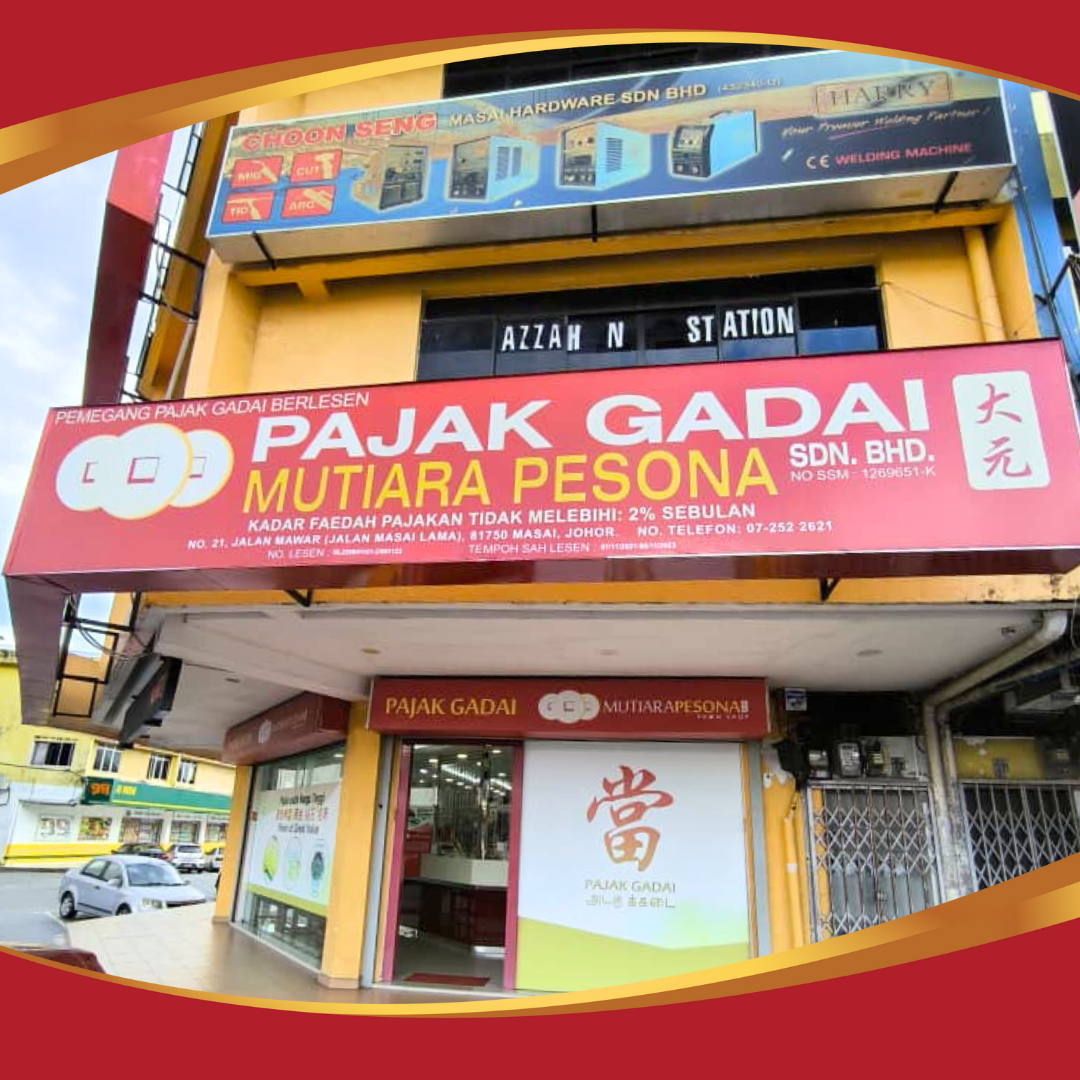 Pajak Gadai Mutiara Pesona Sdn Bhd, Masai