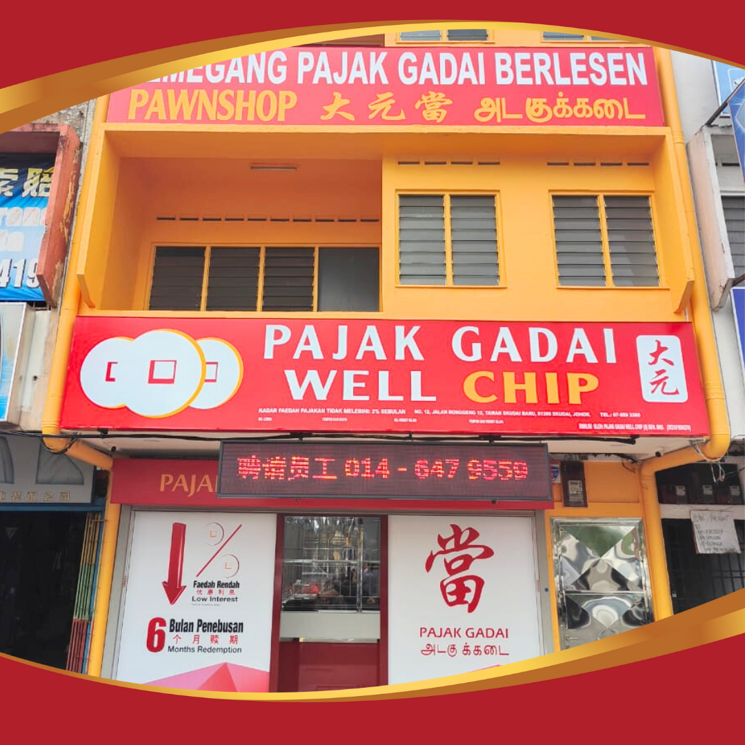 Pajak Gadai Well Chip (6) Sdn Bhd, Skudai Baru
