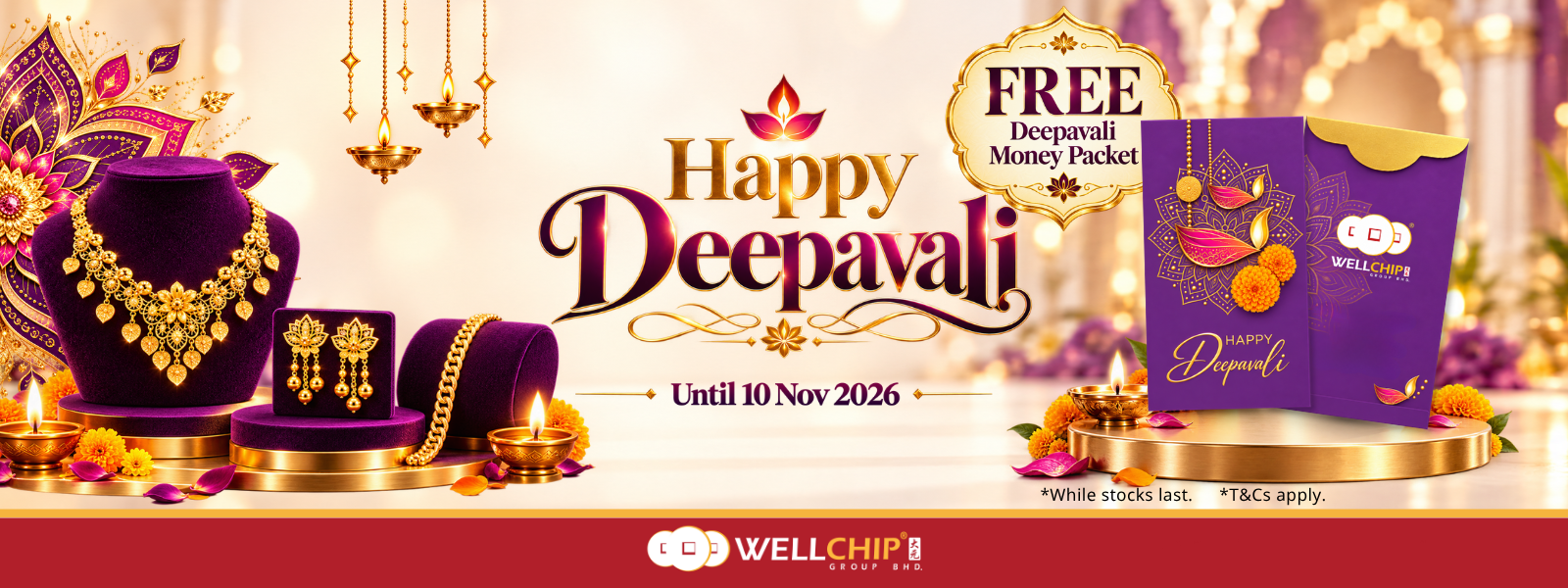 Kedai Emas Well Chip Deepavali Promotion 2026 poster featuring a FREE Deepavali Money Packet with any purchase, available until 10 November 2026.